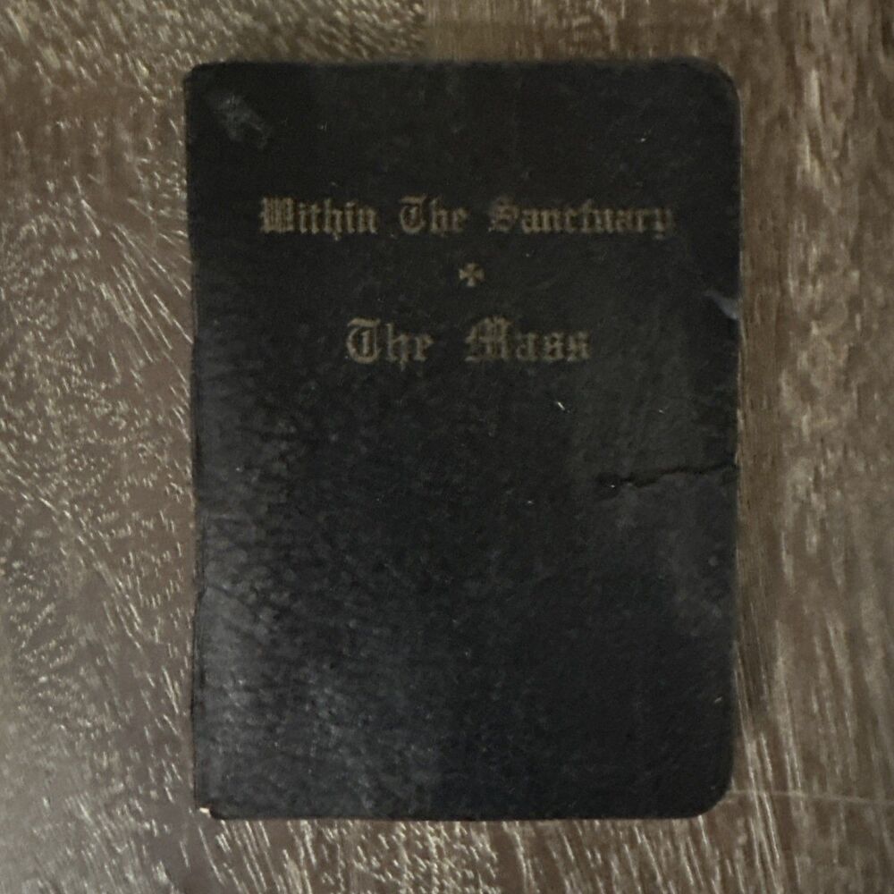 Within The Sanctuary The Mass 1938 Catholic Prayer Book Vintage Niagara Univ